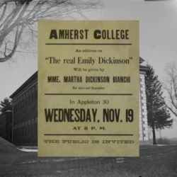 Archival poster for a lecture on "the real Emily Dickinson" given by Martha Dickinson Bianchi