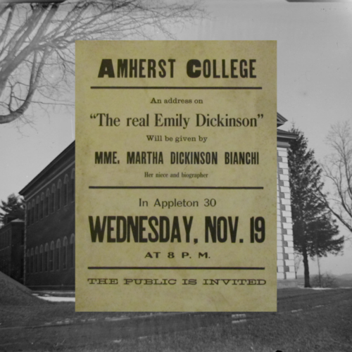 Archival poster for a lecture on "the real Emily Dickinson" given by Martha Dickinson Bianchi 