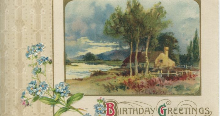 Postcard with birthday greetings, cottage, and natural scenery.