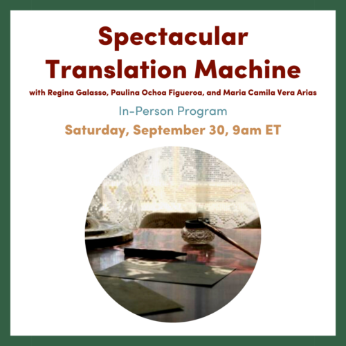 Spectacular Translation Machine Saturday - Tell It Slant 2023