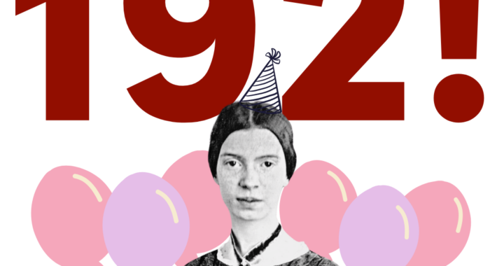 graphic for Open House at Dickinson Museum. Emily Dickinson stands in front of large numbers 192 with balloons and a birthday hat