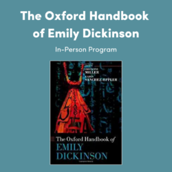 graphic for Tell It Slant Poetry Festival program: The Oxford Handbook of Emily Dickinson