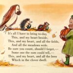 Framing the opening stanza of Emily Dickinson's "It's all I have to bring today" (F17) is a beautiful watercolor illustration on an orange-toned background. Above the poem are an owl, a porcupine, and a chipmunk carrying different kinds of seeds, and to the right of the poem stanza is a little African American girl in a green dress with her hair pulled back in a green ribbon, carrying a pumpkin