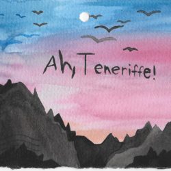 Postcard face featuring a painting of a sunset and the words "Ah, Teneriffe!"