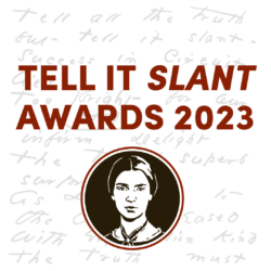 Tell It Slant Awards Graphic 2023